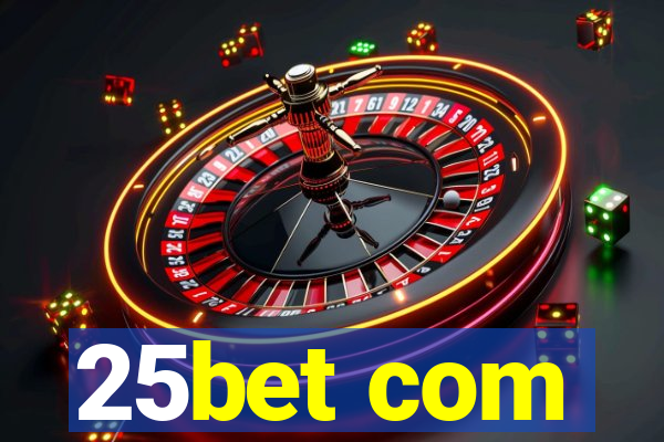 25bet com